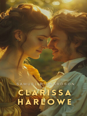 cover image of Clarissa Harlowe, Volume 8